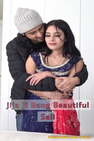 Jija Ji Bang Beautiful Sali (2022) Niks Indian Shortfilm Full Movie